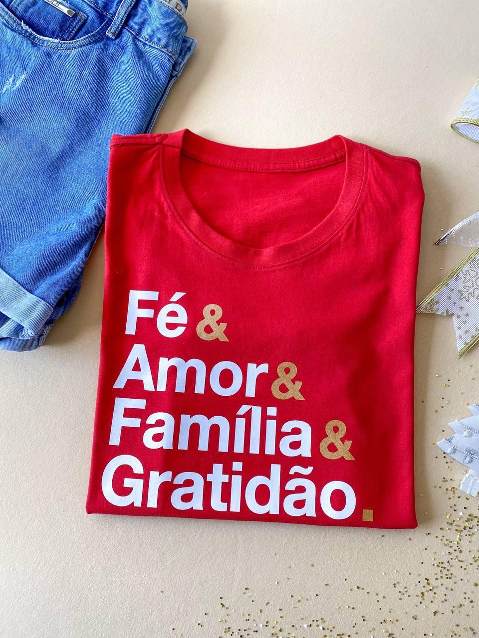 T-shirt Fé, Amor, Família e Gratidão